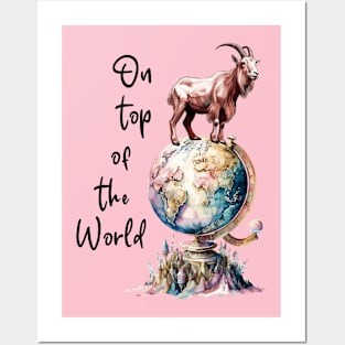 On top of the world, goat lover Posters and Art